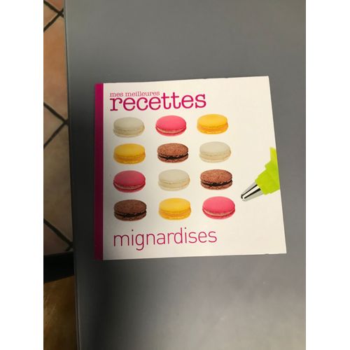 Mes Meuilleures Recettes Mignardises   de selections du reader's digest 