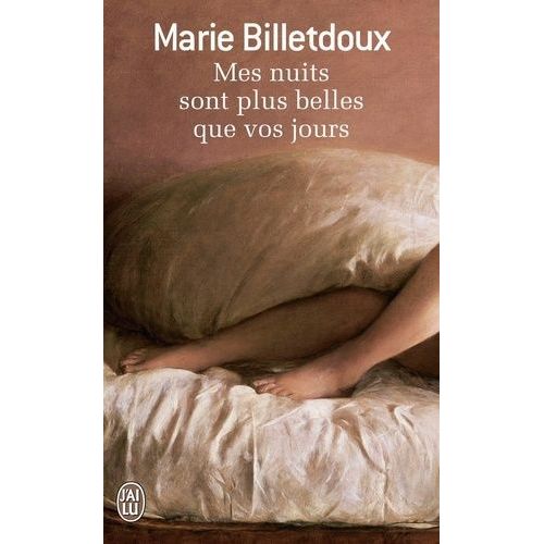 Mes Nuits Sont Plus Belles Que Vos Jours    Format Poche 