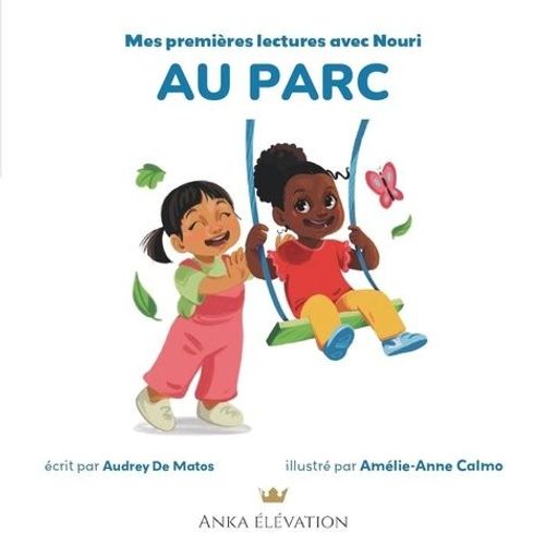 Mes Premires Lectures Avec Nouri Tome 2 - Au Parc   de Matos Audrey de  Format Album 