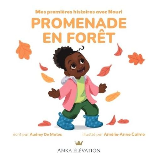 Mes Premires Lectures Avec Nouri Tome 3 - Promenade En Fort   de Matos Audrey de  Format Album 