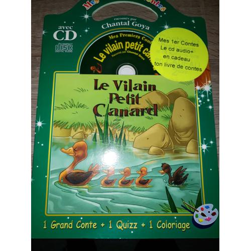 Mes Premiers Contes Le Vilain Petit Canard Par Chantal Goya   de CHANTAL GOYA  Format Cartonn 