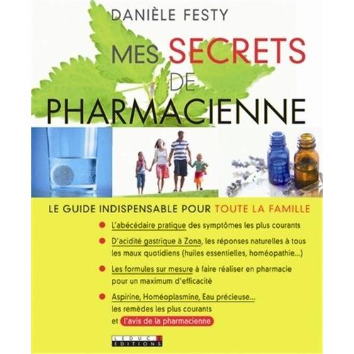 Mes Secrets De Pharmacienne   de danile festy  Format Broch 