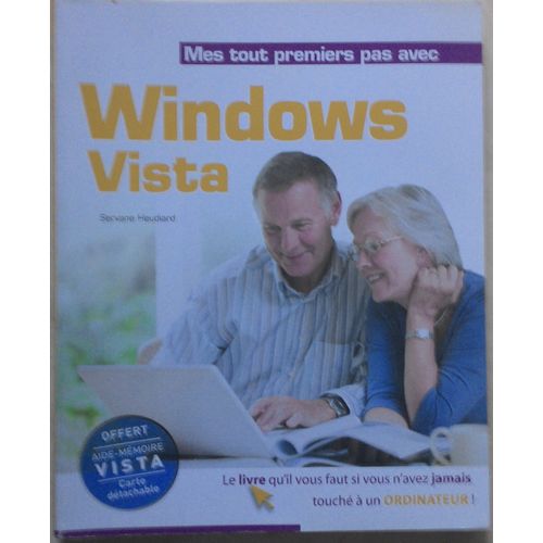 Mes Tout Premiers Pas Avec Windows Vista   de Servane Heudiard