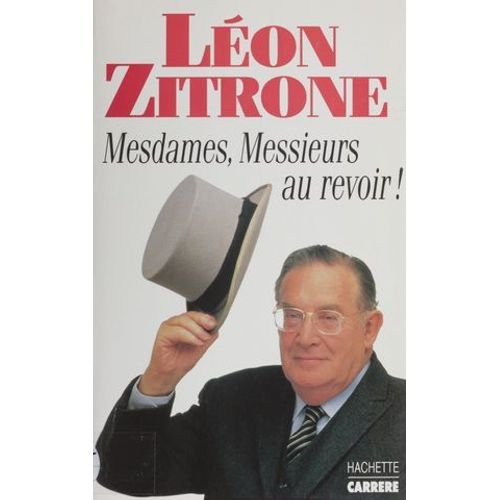 Mesdames, Messieurs Au Revoir !  
