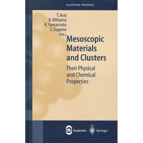 Mesoscopic Materials And Clusters - Their Physical And Chemical Properties   de Yamamoto Keiichi  Format Reli 