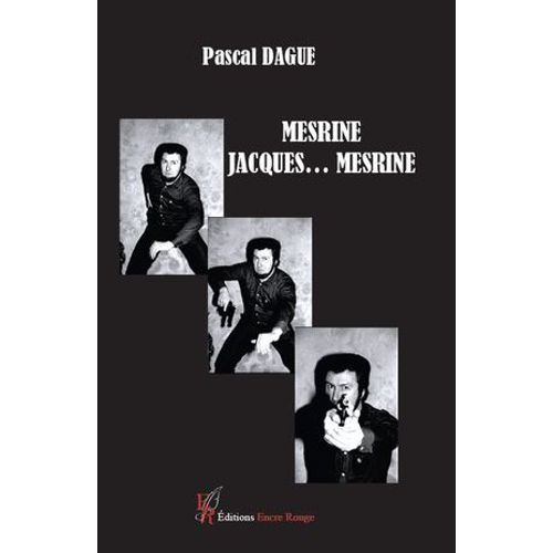 Mesrine, Jacques Mesrine  
