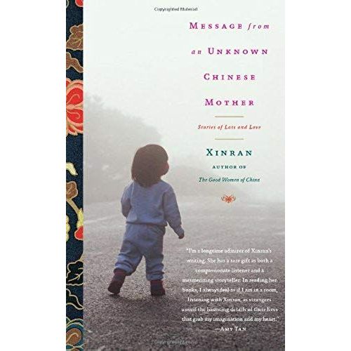Message From An Unknown Chinese Mother: Stories Of Loss And Love   de Xinran  Format Broch 