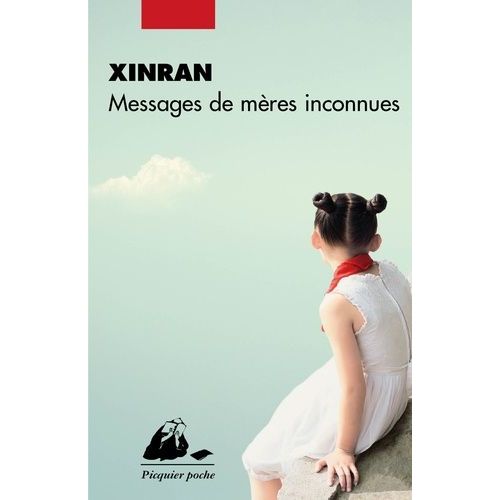 Messages De Mres Inconnues   de Xinran  Format Poche 