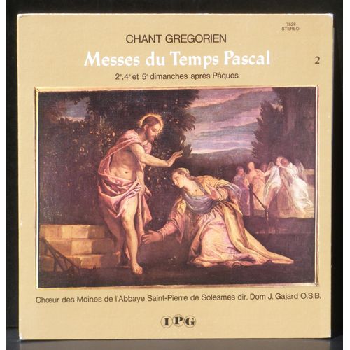 Messes Du Temps Pascal : 2e, 4e Et 5e Dimanches Aprs Pques  Solesmes Gajard - Grgorien