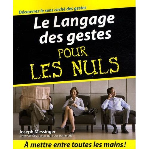 Le Langage Des Gestes Pour Les Nuls    Format Broch 