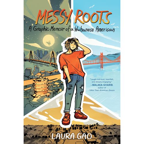 Messy Roots: A Graphic Memoir Of A Wuhanese American    Format Broch 