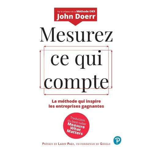 Mesurez Ce Qui Compte - La Mthode Qui Inspire Les Entreprises Gagnantes    Format Grand Format 
