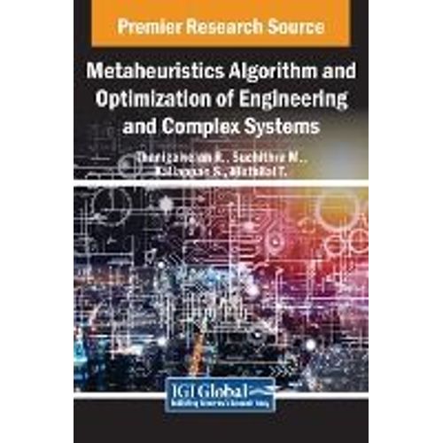 Metaheuristics Algorithm And Optimization Of Engineering And Complex Systems    Format Reli 