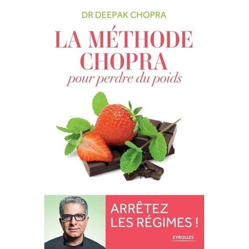 La Mthode Chopra Pour Perdre Du Poids    Format Broch 