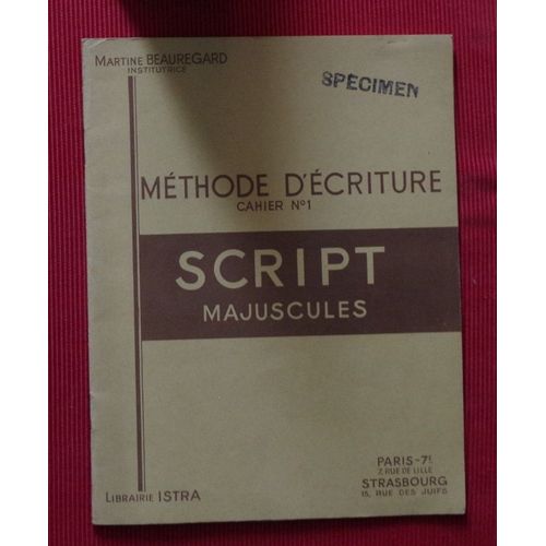 Mthode D'criture - Cahier N1 - Script Majuscule   de Martine Beauregard  Format Broch 