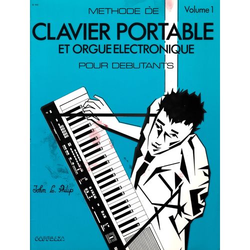 Mthode De Clavier Portable Et Orgue lectronique Pour Dbutants N 1 &2: Pour Dbutants -