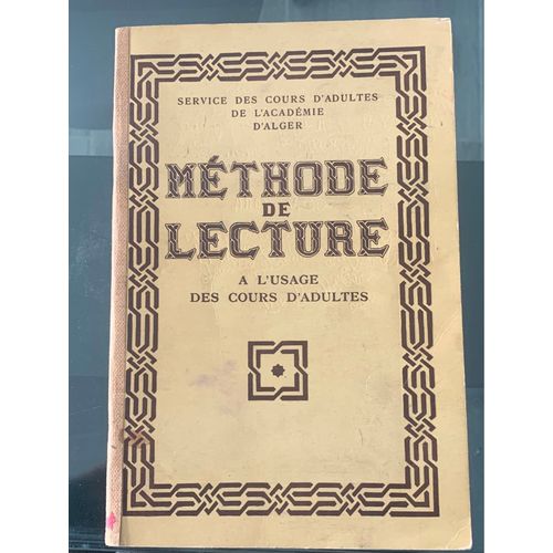 Mthode De Lecture  L?Usage Des Cours D?Adultes / Services Des Cours D?Adultes De L?Acadmie D?Alger 1951   