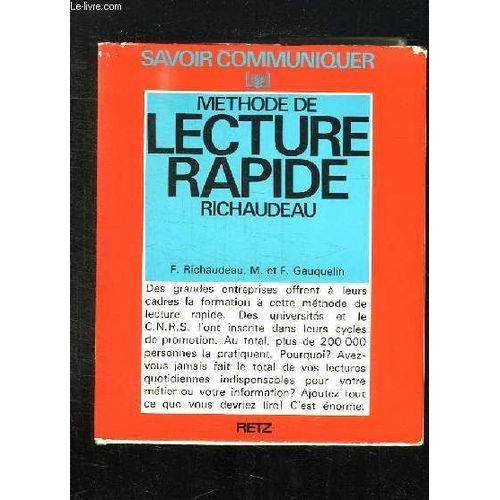 Methode De Lecture Rapide Richaudeau.   de RICHAUDEAU F ET GAUQUELIN M ET F.  Format Reli 
