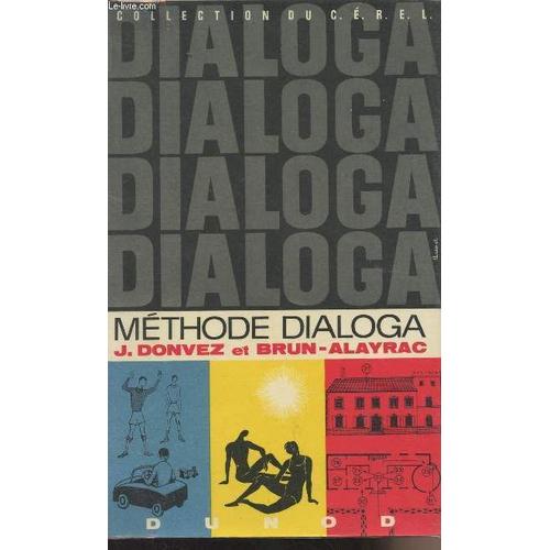 Mthode Dialoga - Collection Du C.E.R.E.L.   de Donvez J. et Brun-Alayrac 