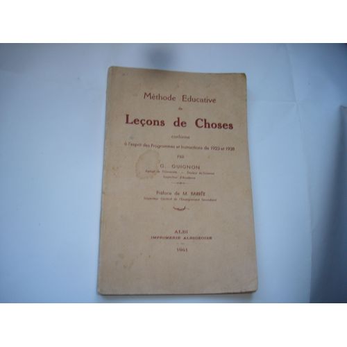 Mthode Educative De Leons De Choses (Conforme  L'esprit Des Programmes Et Instructions De 1923 Et 1938) de Guignon.G
