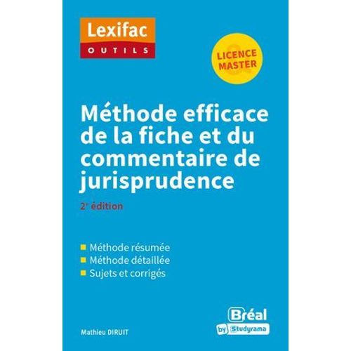Mthode Efficace De La Fiche Et Du Commentaire De Jurisprudence - Licence, Master  