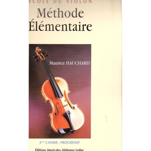 Mthode lmentaire Du Violon - Volume 2 By Maurice Hauchard