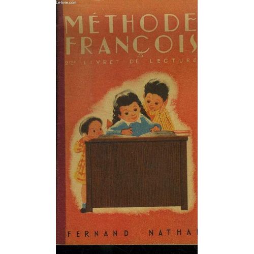 Mthode Franois - Mthode De Lecture Syllabique Et Globale - Deuxime Livret.   de Collectif 