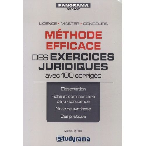 Mthode Efficace Des Exercices Juridiques Avec 100 Corrigs    Format Beau livre 