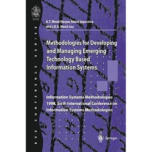 Methodologies For Developing And Managing Emerging Technology Based Information Systems    Format Broch 