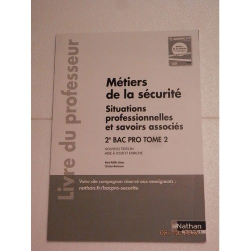 Mtiers De La Scurit - Situations Professionnelles Et Savoirs Associs Tome 2 Bac Pro - Livre Du Professeur   de Jubeau Marie-Nolle  Format Broch 
