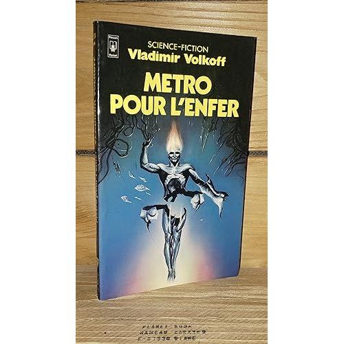 Metro Pour L'enfer   de vladimir volkoff 