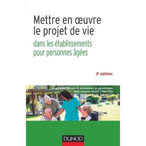 Mettre En Oeuvre Le Projet De Vie Dans Les tablissements Pour Personnes ges    Format Grand Format 