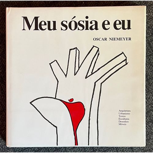 Meu Sosia E Eu, Oscar Niemeyer, Editora Revan, 1992, 111p +Annexes   