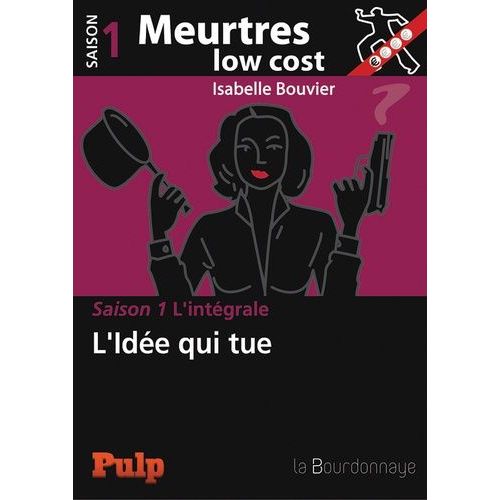 Meurtres Low Cost, Saison 1 - L'intgrale   de Bouvier Isabelle  Format Beau livre 