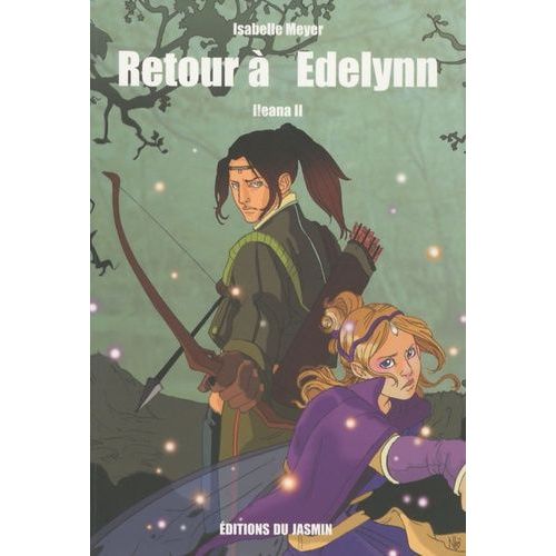 Ileana Tome 2 - Retour  Edelynn   de Meyer Isabelle  Format Broch 