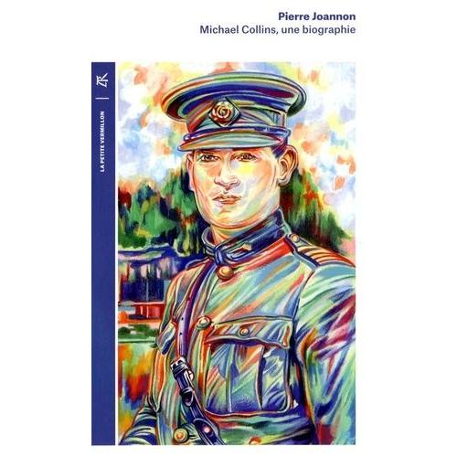Michael Collins - Une Biographie   de pierre joannon  Format Poche 
