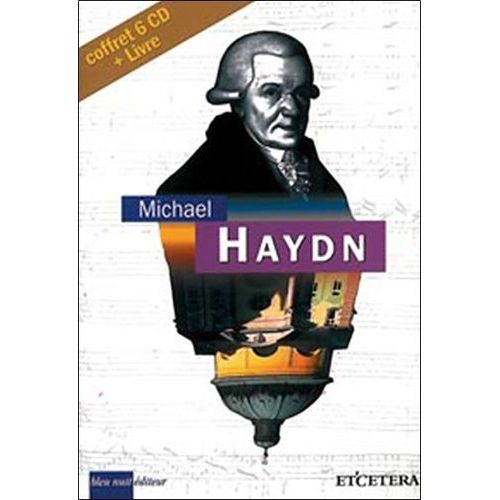 Michael Haydn - Coffret 6cd Et 1 Livre, dition Collector Limite (6 Cd Audio)   de marc vignal  Format Coffret 