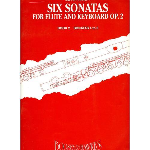 Michel Blavet Six Sonatas For Flute And Keyboard Op 2 . Book 2 Sonates 4 To 6