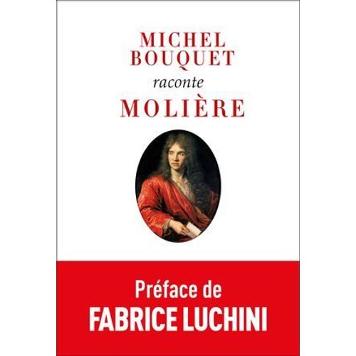 Michel Bouquet Raconte Molire (Nouvelle dition)  