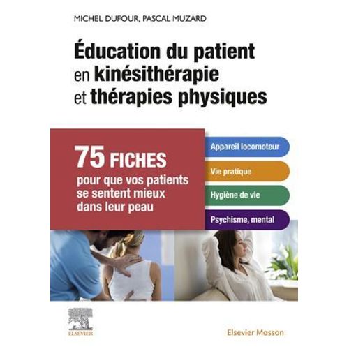 ducation Du Patient En Kinsithrapie Et Thrapies Physiques  