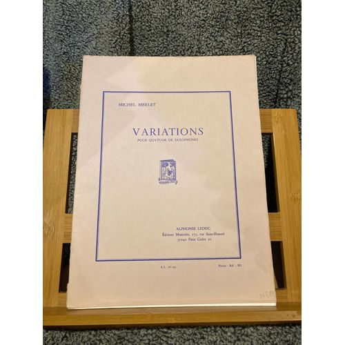 Michel Merlet Variations Quatuor De Saxophone Partition d. Leduc Matriel