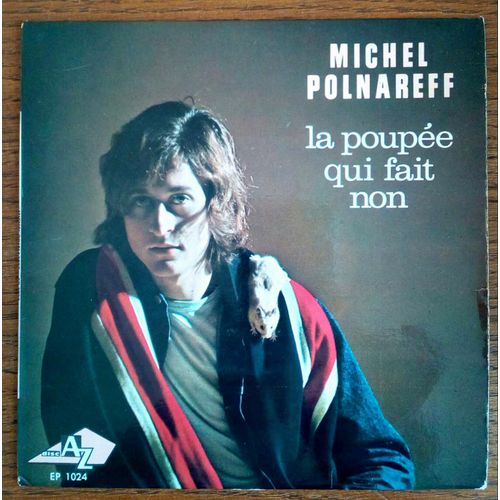 Michel Polnareff La Poupee Qui Fait Non Deutsch Michel Polnareff La poupée qui fait non EP 45T | Rakuten