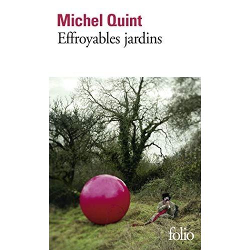 Effroyables Jardins   de Michel Quint 