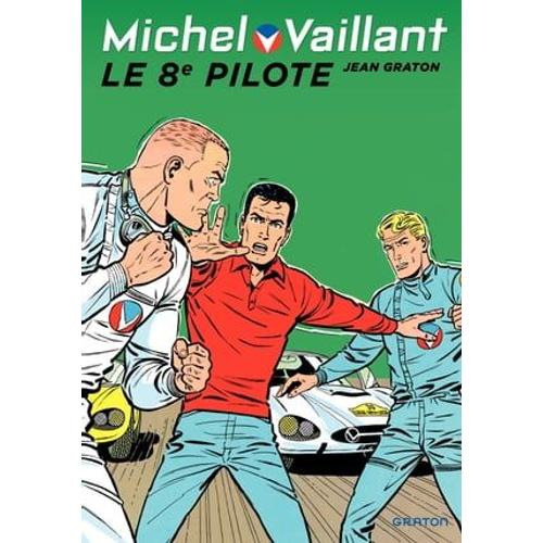 Michel Vaillant - Tome 8 - Le 8e Pilote   de Jean Graton