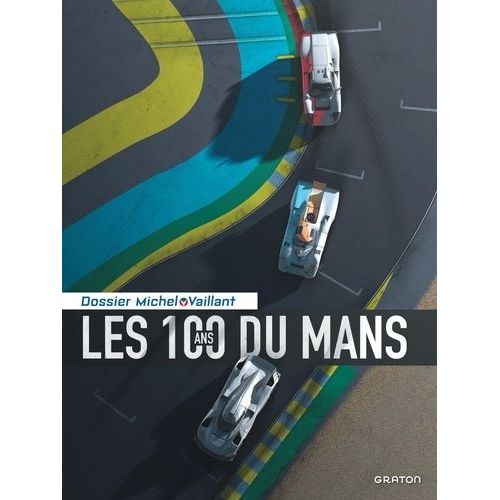 Les 100 Ans Du Mans    Format Album 