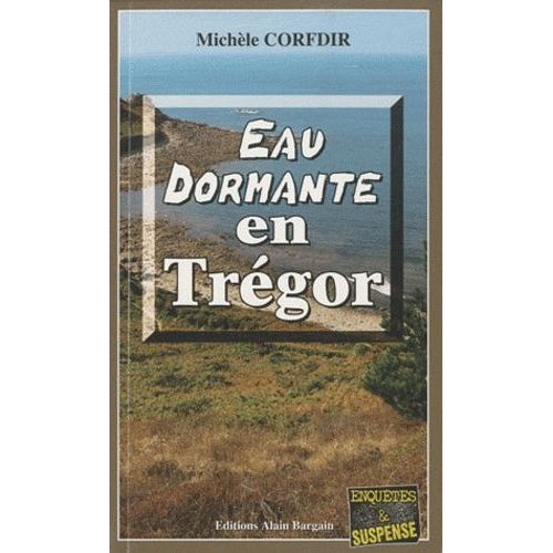 Eau Dormante En Trgor    Format Poche 