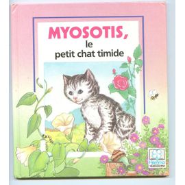 Myosotis Le Petit Chat Timide Enfant Jeunesse Rakuten