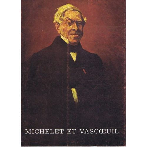 Michelet Et Vascoeuil   de Franois Papillard