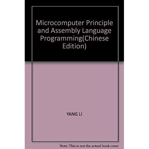 Microcomputer Principle And Assembly Language Programming(Chinese Edition)   de unknown  Format Broch 
