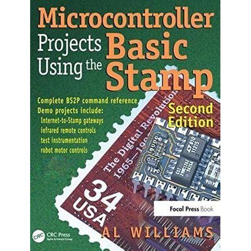 Microcontroller Projects Using The Basic Stamp   de Al Williams 